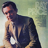 Download or print Ray Price For The Good Times Sheet Music Printable PDF -page score for Country / arranged Guitar Chords/Lyrics SKU: 357802.