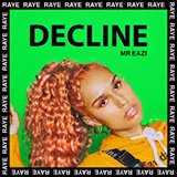 Download or print RAYE and Mr Eazi Decline Sheet Music Printable PDF -page score for Pop / arranged Really Easy Piano SKU: 1523384.