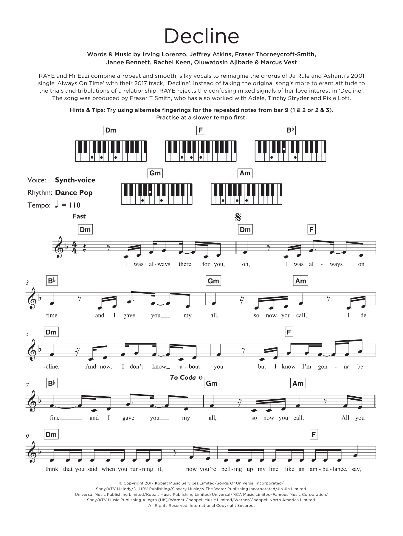 Download RAYE Decline Sheet Music and learn how to play Beginner Piano PDF digital score in minutes