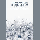 Download or print Rebecca Dale In Paradisum: If I Should Go (from Materna Requiem) Sheet Music Printable PDF -page score for Concert / arranged SATB Choir SKU: 425218.