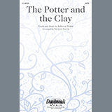 Download or print Rebecca Hogan The Potter And The Clay (arr. Stewart Harris) Sheet Music Printable PDF -page score for Sacred / arranged SATB Choir SKU: 1393084.
