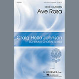 Download or print Rene Clausen Ave Rosa Sheet Music Printable PDF -page score for Concert / arranged SATB SKU: 159435.