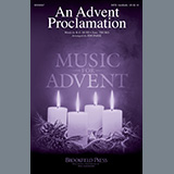 Download or print R.G. Huff An Advent Proclamation (arr. Jon Paige) Sheet Music Printable PDF -page score for Advent / arranged SATB Choir SKU: 450431.