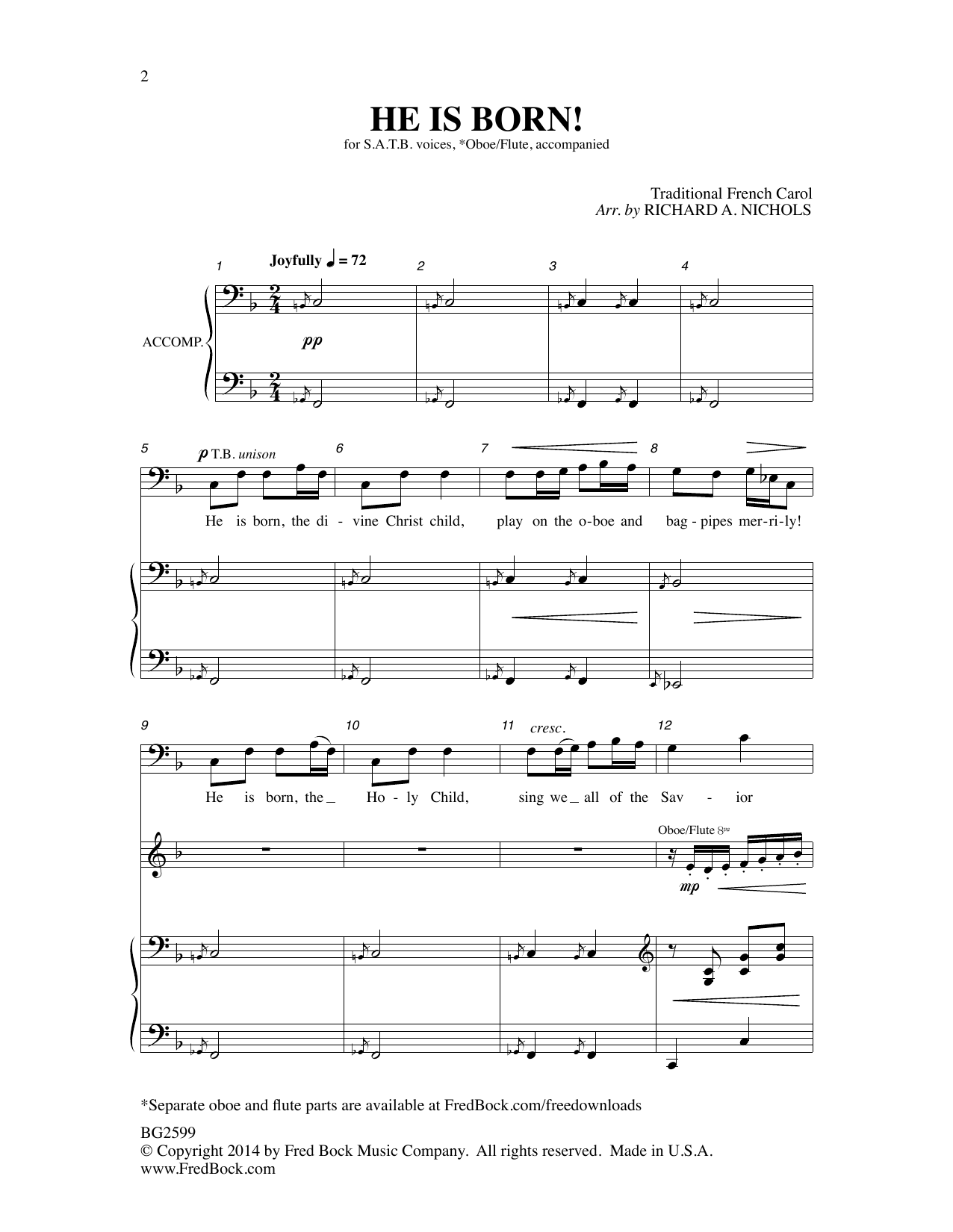 Download Richard A. Nichols He Is Born Sheet Music and learn how to play SATB Choir PDF digital score in minutes