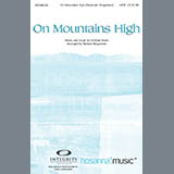 Download or print Richard Kingsmore On Mountains High Sheet Music Printable PDF -page score for Concert / arranged SATB SKU: 97746.