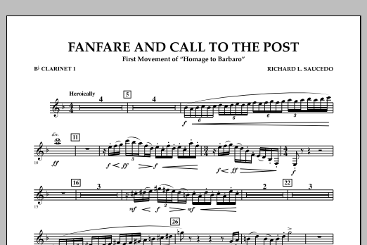 Download Richard L. Saucedo Fanfare and Call to the Post - Bb Clarinet 1 Sheet Music and learn how to play Concert Band PDF digital score in minutes