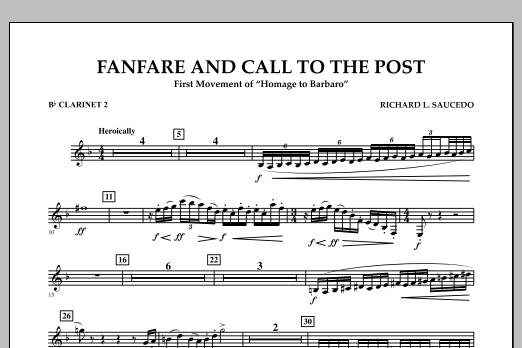 Download Richard L. Saucedo Fanfare and Call to the Post - Bb Clarinet 2 Sheet Music and learn how to play Concert Band PDF digital score in minutes