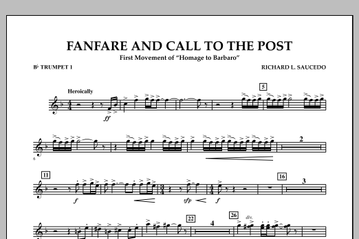 Download Richard L. Saucedo Fanfare and Call to the Post - Bb Trumpet 1 Sheet Music and learn how to play Concert Band PDF digital score in minutes