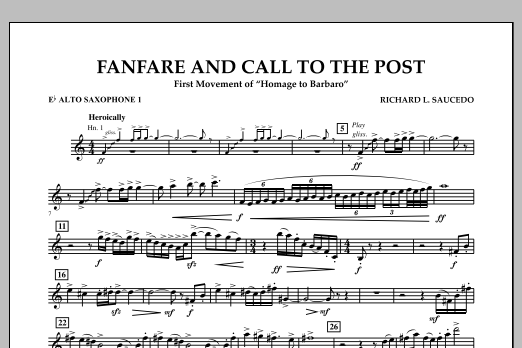 Download Richard L. Saucedo Fanfare and Call to the Post - Eb Alto Saxophone 1 Sheet Music and learn how to play Concert Band PDF digital score in minutes