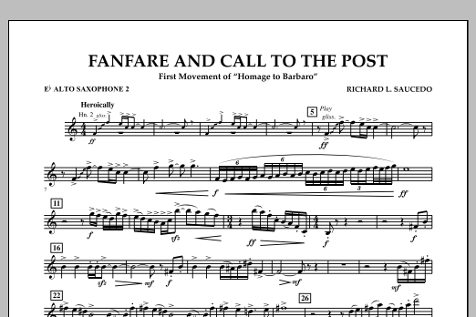 Download Richard L. Saucedo Fanfare and Call to the Post - Eb Alto Saxophone 2 Sheet Music and learn how to play Concert Band PDF digital score in minutes