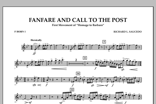 Download Richard L. Saucedo Fanfare and Call to the Post - F Horn 1 Sheet Music and learn how to play Concert Band PDF digital score in minutes