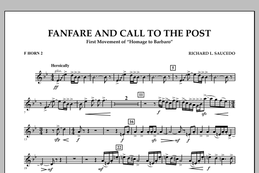 Download Richard L. Saucedo Fanfare and Call to the Post - F Horn 2 Sheet Music and learn how to play Concert Band PDF digital score in minutes