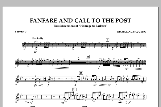 Download Richard L. Saucedo Fanfare and Call to the Post - F Horn 3 Sheet Music and learn how to play Concert Band PDF digital score in minutes