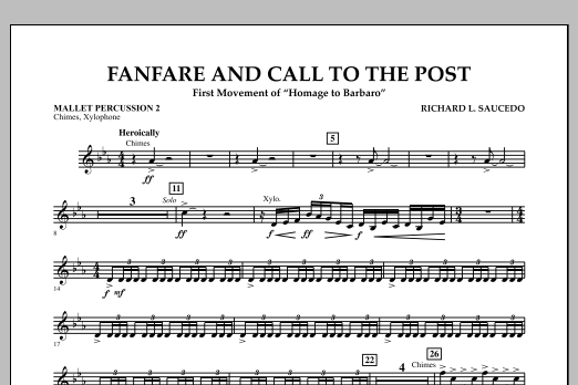 Download Richard L. Saucedo Fanfare and Call to the Post - Mallet Percussion 2 Sheet Music and learn how to play Concert Band PDF digital score in minutes