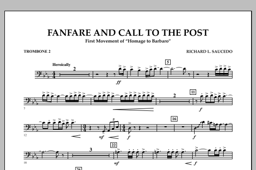 Download Richard L. Saucedo Fanfare and Call to the Post - Trombone 2 Sheet Music and learn how to play Concert Band PDF digital score in minutes