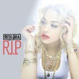 Download or print Rita Ora R.I.P. Sheet Music Printable PDF -page score for Pop / arranged Piano, Vocal & Guitar (Right-Hand Melody) SKU: 114106.