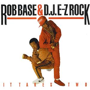 Rob Base & DJ E-Z Rock album picture