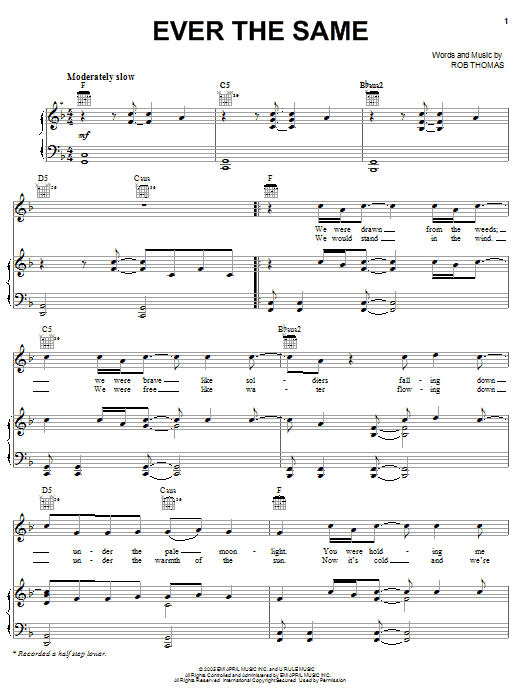 Download Rob Thomas Ever The Same Sheet Music and learn how to play Piano, Vocal & Guitar (Right-Hand Melody) PDF digital score in minutes