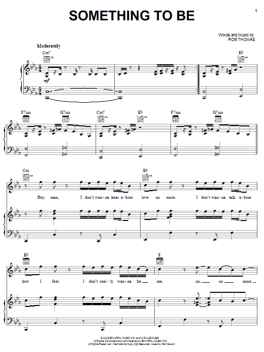 Download Rob Thomas Something To Be Sheet Music and learn how to play Piano, Vocal & Guitar (Right-Hand Melody) PDF digital score in minutes