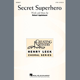 Download or print Robert Applebaum Secret Superhero Sheet Music Printable PDF -page score for Concert / arranged 2-Part Choir SKU: 1157391.