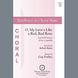 Download or print Robert Burns and Guy Forbes O, My Luve's Like a Red, Red Rose Sheet Music Printable PDF -page score for Concert / arranged SATB Choir SKU: 441919.