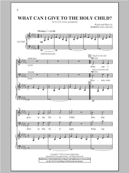 Download Robert Lau What Can I Give To The Holy Child? Sheet Music and learn how to play SATB PDF digital score in minutes