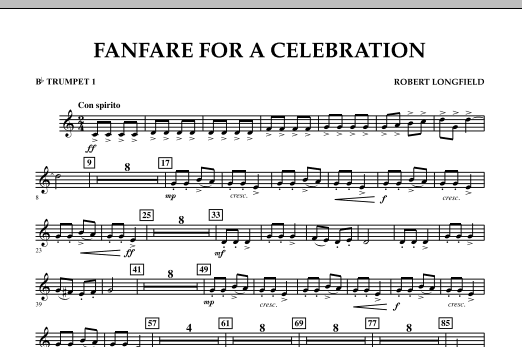 Download Robert Longfield Fanfare For A Celebration - Bb Trumpet 1 Sheet Music and learn how to play Concert Band PDF digital score in minutes