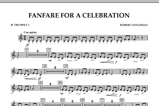 Download Robert Longfield Fanfare For A Celebration - Bb Trumpet 2 Sheet Music and learn how to play Concert Band PDF digital score in minutes