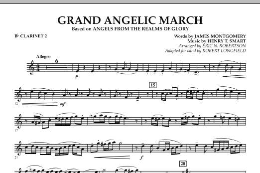Download Robert Longfield Grand Angelic March - Bb Clarinet 2 Sheet Music and learn how to play Concert Band PDF digital score in minutes