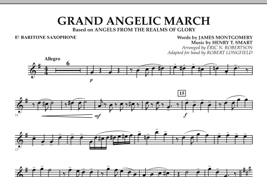 Download Robert Longfield Grand Angelic March - Eb Baritone Saxophone Sheet Music and learn how to play Concert Band PDF digital score in minutes