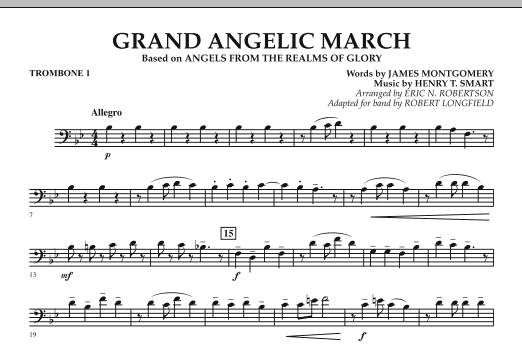 Download Robert Longfield Grand Angelic March - Trombone 1 Sheet Music and learn how to play Concert Band PDF digital score in minutes