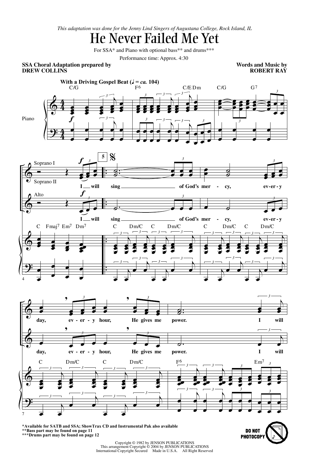 Download Robert Ray He Never Failed Me Yet (arr. Drew Collins) Sheet Music and learn how to play SSA Choir PDF digital score in minutes