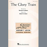 Download or print Robert S. Cohen The Glory Train Sheet Music Printable PDF -page score for Festival / arranged TTBB SKU: 177296.