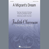 Download or print Robert Sirota and Victoria R. Sirota A Migrant's Dream Sheet Music Printable PDF -page score for Concert / arranged SATB Choir SKU: 1784856.