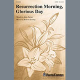 Download or print Robert Sterling Resurrection Morning, Glorious Day Sheet Music Printable PDF -page score for Concert / arranged SATB SKU: 93332.