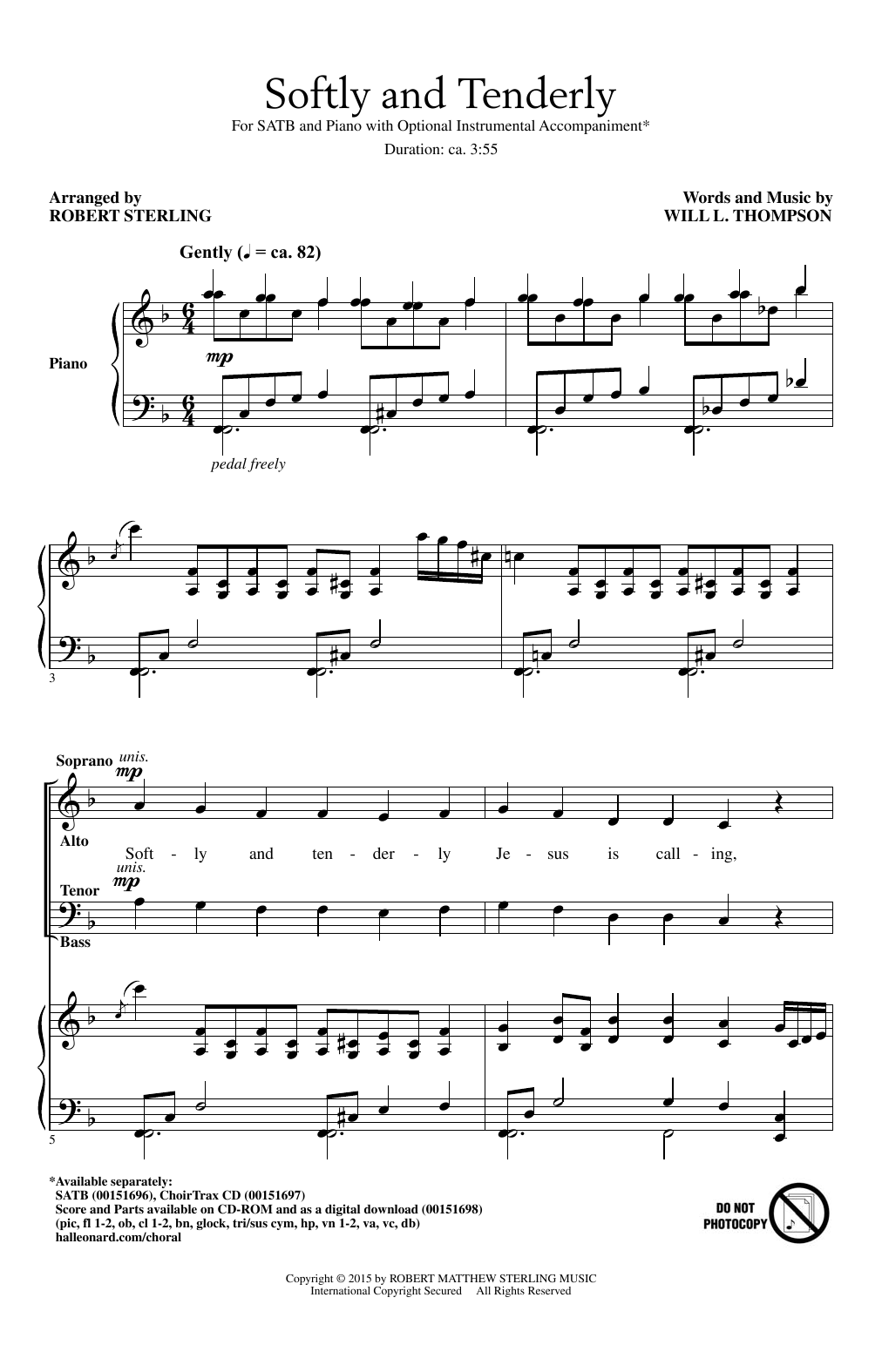 Download Robert Sterling Softly And Tenderly Sheet Music and learn how to play SATB PDF digital score in minutes