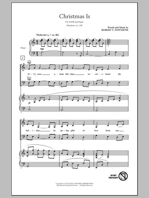 Download Robert T. Townsend Christmas Is Sheet Music and learn how to play SATB PDF digital score in minutes