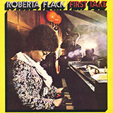 Download or print Roberta Flack The First Time Ever I Saw Your Face Sheet Music Printable PDF -page score for Pop / arranged Tenor Saxophone SKU: 187620.