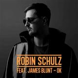 Download or print Robin Schulz OK (feat. James Blunt) Sheet Music Printable PDF -page score for Pop / arranged Piano, Vocal & Guitar (Right-Hand Melody) SKU: 124544.