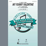 Download or print Rodgers & Hart My Funny Valentine (arr. Mac Huff) Sheet Music Printable PDF -page score for Standards / arranged SSA Choir SKU: 415373.