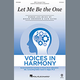 Download or print Roger Emerson & Jack Zaino Let Me Be The One Sheet Music Printable PDF -page score for Pop / arranged SATB Choir SKU: 664899.
