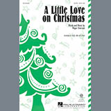 Download or print Roger Emerson A Little Love On Christmas Sheet Music Printable PDF -page score for Concert / arranged SATB SKU: 172572.