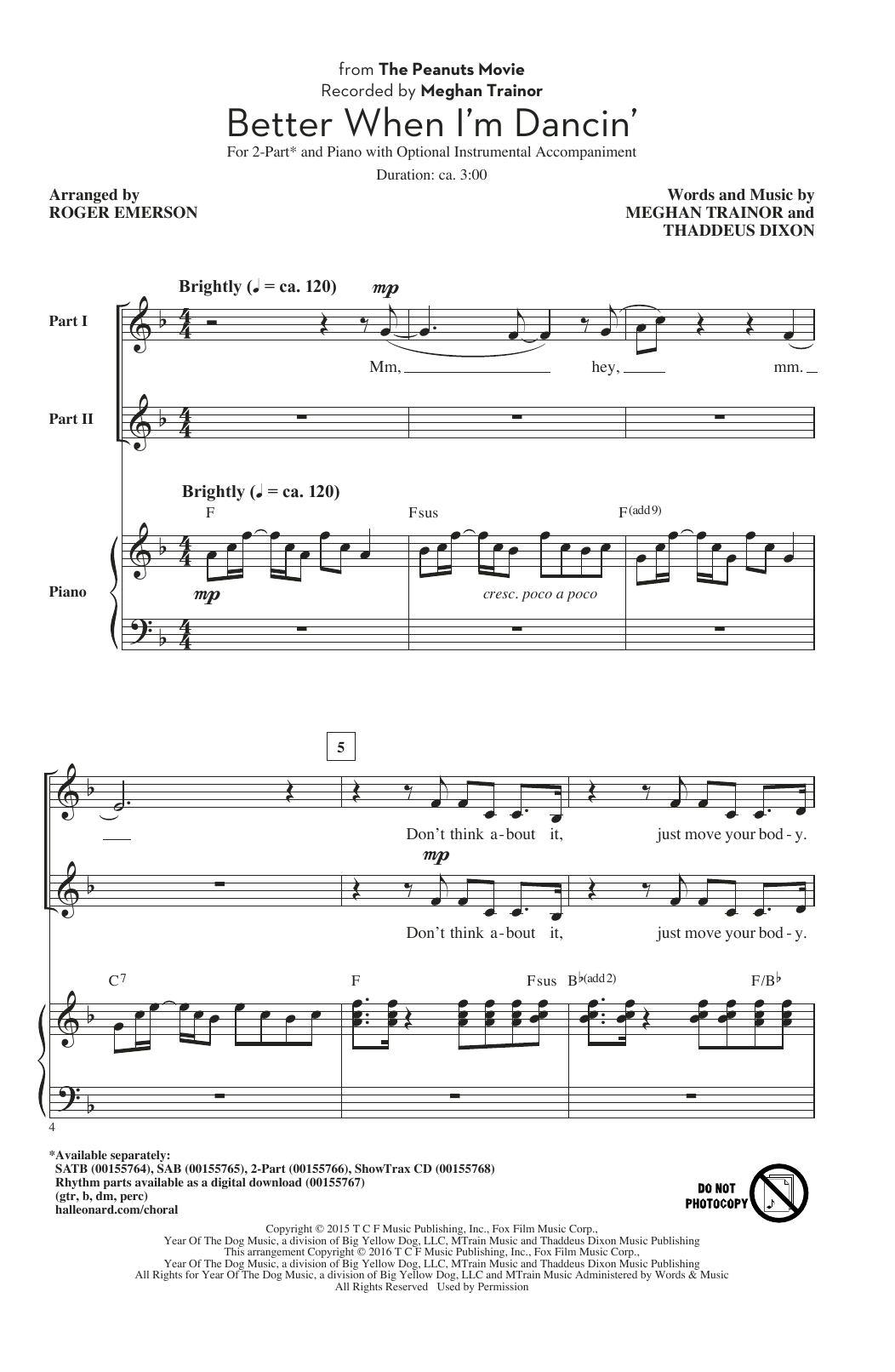 Download Roger Emerson Better When I'm Dancin' Sheet Music and learn how to play 2-Part Choir PDF digital score in minutes