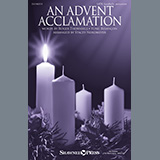 Download or print Roger Thornhill An Advent Acclamation (arr. Stacey Nordmeyer) Sheet Music Printable PDF -page score for Advent / arranged SATB Choir SKU: 1360522.