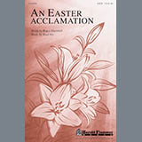 Download or print Brad Nix An Easter Acclamation Sheet Music Printable PDF -page score for Concert / arranged SATB SKU: 86533.