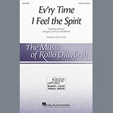 Download or print Rollo Dilworth Every Time I Feel The Spirit Sheet Music Printable PDF -page score for Concert / arranged SATB SKU: 179471.