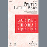 Download or print Rollo Dilworth Pretty Little Baby (arr. James Cleveland) Sheet Music Printable PDF -page score for Concert / arranged SATB Choir SKU: 418774.