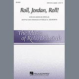 Download or print Traditional Spiritual Roll, Jordan, Roll! (arr. Rollo Dilworth) Sheet Music Printable PDF -page score for Concert / arranged SATB SKU: 98133.