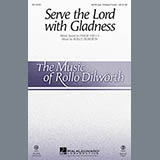 Download or print Rollo Dilworth Serve The Lord With Gladness Sheet Music Printable PDF -page score for Religious / arranged SATB SKU: 96273.