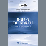 Download or print Rollo Dilworth Truth Sheet Music Printable PDF -page score for Festival / arranged SATB Choir SKU: 1206344.